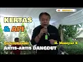 Download Lagu H. Mansyur S | Kertas dan Api | Silaturahmi Artis Dangdut