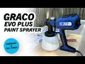 Graco EVO PLUS Paint Sprayer Unboxing Test Spray