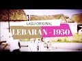 Download Lagu TERNYATA INI LAGU LEBARAN ORIGINAL TAHUN 1950 CIPT  ISMAIL MARZUKI