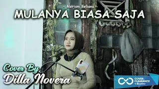 mulanya biasa saja meriam bellina cover by dilla novera