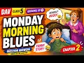 Monday Morning Blues Question Answers DAV Class 5 English U1 My English Reader Easy Hindi