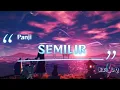 Download Lagu Semilir➖Panji(Lirik Video)