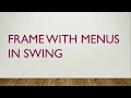 Adding Menu Options in Java Frame in Hindi by Log Raj sir