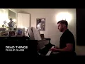 "Dead Things" from the movie The Hours, by Phillip Glass
