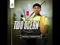 Lagu Two Ocean - Kuyaqala Kuyahlangana (Official Audio)