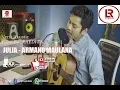 Download Lagu Julia - Arman Maulana Cover Raedita ( Akustic Version )