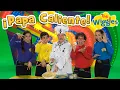 Los Wiggles Papa Caliente Canciones para ninos