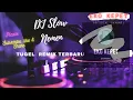 Lagu DJ SLOW NEMEN TUGEL  Remix