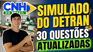 SIMULADO DETRAN 30 QUESTÕES MAIS COBRADAS NA PROVA DE 2026 - CNH DO BRASIL - LEGISLAÇÃO DE TRÂNSITO