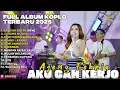Download Lagu AKU CAH KERJO - AJENG FEBRIA FULL ALBUM TERBARU DANGDUT KOPLO TERBARU 2025
