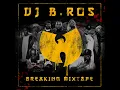 Download Lagu WUTANG BREAKING MIXTAPE - Dj B.Ros