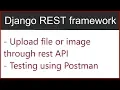 13 Upload image or file using Django Rest Framework from postman Hardik Patel