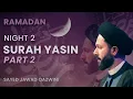 Download Lagu Surah Yasin Ch 36 Part II - Peace From Allah  - - Sayed M. Jawad Qazwini - Ramadan 2025