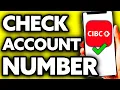 How To Check CIBC Account Number Very Easy