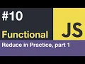 Functional JavaScript for Beginners 10 - Reduce in Practice Converting Arrays into Objects by Id