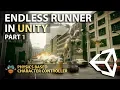 Infinite Runner in Unity - PHYSICS CHARACTER CONTROLLER