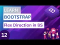 Bootstrap Flex Direction in detail with practical implementation