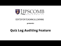 Quiz Log Auditing Feature