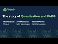 Matthijs Douze on Quantization and FAISS - Weaviate Podcast
