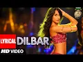 DILBAR Lyrical Video ❤️🔥 | Nora Fatehi | Satyameva Jayate | John Abraham | AS LIDE #Dilbar