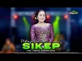 Lagu SIKEP - VIDIA ANTAVIA - SWARA NADA MUSIC