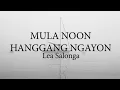 Lea Salonga - Mula Noon Hanggang Ngayon (Official Lyric Video)