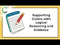 Supporting Claims with Logical Reasoning and Evidence