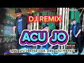 Download Lagu #VIRALKAN  DJ REMIX ACU JO 🔴lagu Manado terbaru