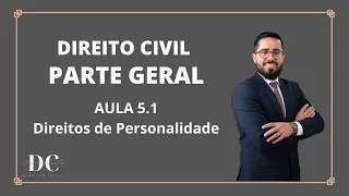 5.1. Direitos de Personalidade