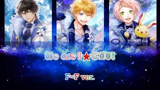 Download I★CHU Etoile Stage - (F∞F ver.)We are I★CHU!(Romaji,Kanji,English)Full Lyrics MP3