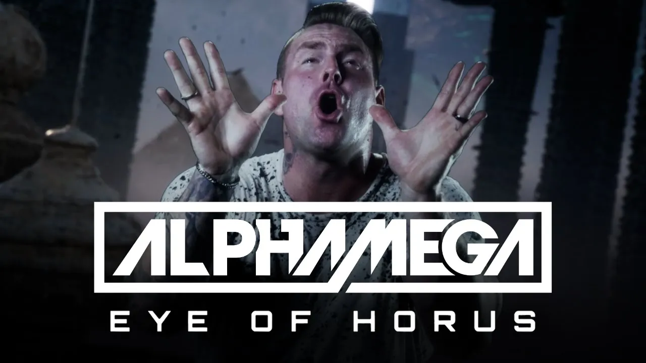 ALPHAMEGA - Eye Of Horus (Official Video)