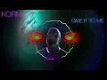 Kormak - Give It To Me [Repopulate Mars]