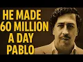 How did Pablo Escobar make 60 million a day