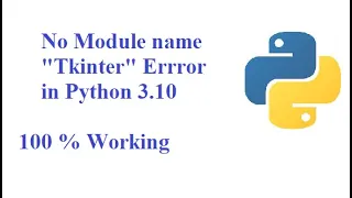Error Tkinter No module name Tkinter error in Python 3 10