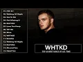 WHTKD Say to Me Album Full Completo - WHTKD Say to Me Die besten Lieder 2021 -WHTKD Say to Me Chöre