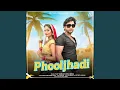 Lagu Phooljhadi