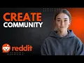 How to Create a Community on Reddit Start Your Own Subreddit