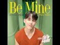 แม่ไม่ชอบ แต่ฉันชอบ (Be Mine)...