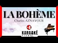 Download Lagu La bohème - Charles AZNAVOUR (Karaoké Piano Français - Higher Key)