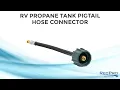 RV Propane Tank Pigtail Hose Connector