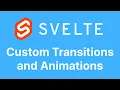 Transitions and Animations in Svelte