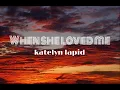 Download Lagu When Somebody Loved Me - Kayelyn Lapid (Lirik Terjemahan Indonesia)