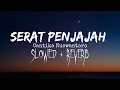 Lagu Serat Penjajah Cantika Nuswantoro (Slowed + Reverb)