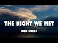 Download Lagu Lord Huron - The Night We Met (Lyrics)