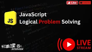 JavaScript Logical Problem Solving Code Challenge Live