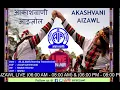 Lagu Akashvani Aizawl Live Stream