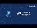 TypeScript Tuples in TypeScript and uses with examples