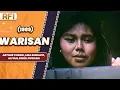 Download Lagu WARISAN (1989) FULL MOVIE HD - ARTHUR TOBING, LINA BUDIARTI, ALFIAN, ESSIE LOUSIANA