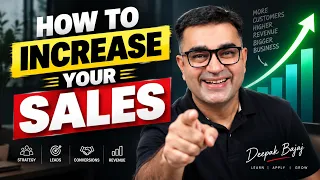 How To Increase Your Sales | DEEPAK BAJAJ