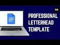 How to Create a Professional Google Docs Letterhead Template Aesthetic